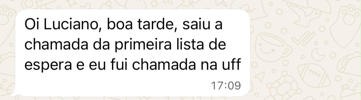 Mensagem de aluna chamada na UFF pela lista de espera