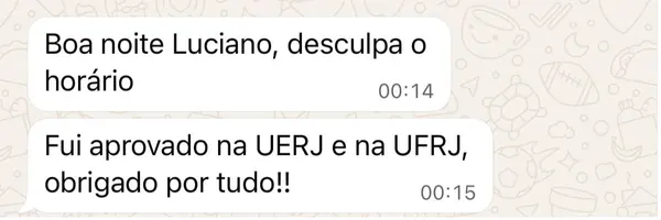 Mensagem de aluno aprovado na UERJ e na UFRJ