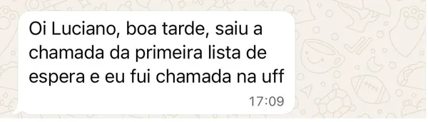 Mensagem de aluna chamada na UFF pela lista de espera